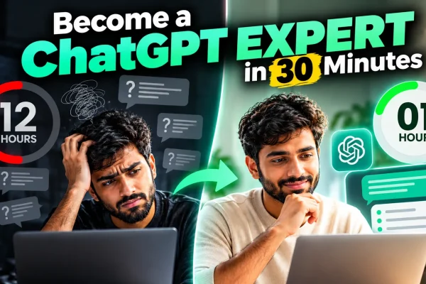 Become a ChatGPT EXPERT in 30 Minutes