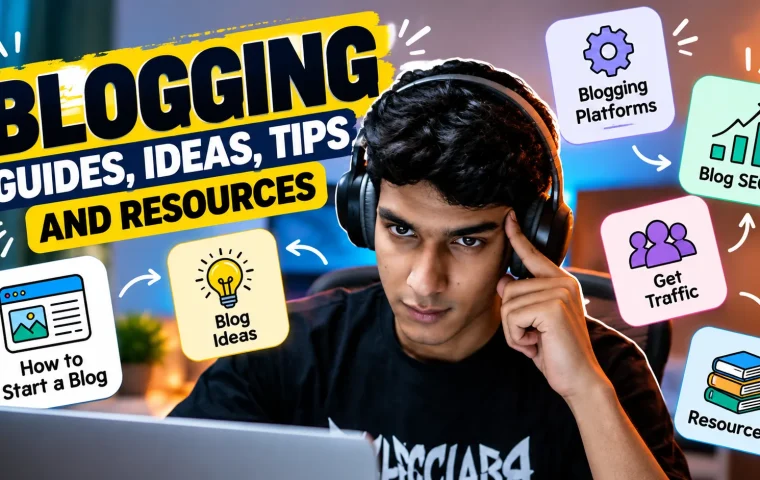 Blogging Guides, Ideas, Tips & Resources
